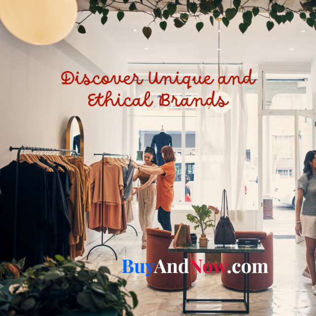 Beyond the Mainstream: Discovering Unique and Ethical Brands for Conscious Consumers