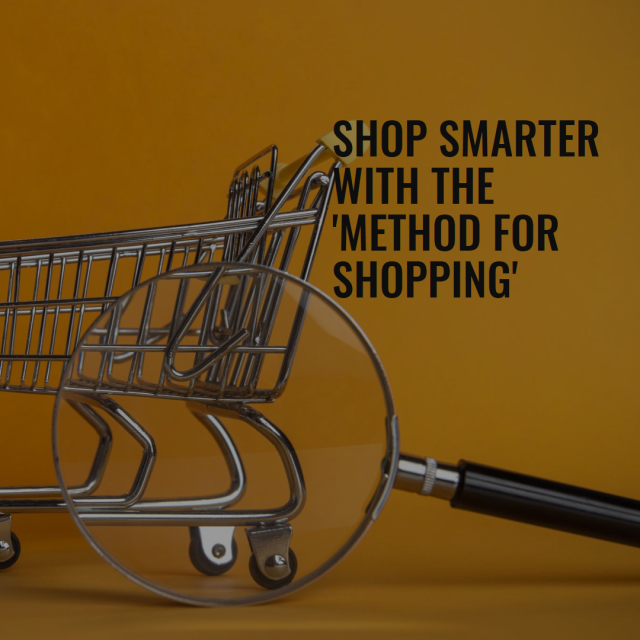 Shop Smarter with the 'Method for Shopping'